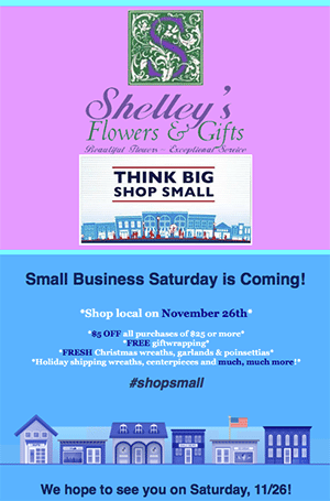Shelley’s Flowers and Gifts in Waterboro, Maine, is taking advantage of the free customizable graphics for promoting Small Business Saturday for her email and social media promotions. 