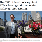 John Walden, who was appointed FTD’s president and CEO in 2017, is leaving the company amid a broader corporate restructuring plan that could include a merger or sale.