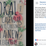 Wascana Flower Shoppe is offering the “ultimate gift for the true flower lover”: a floral Advent calendar, complete with 24 days of goodies. Advent