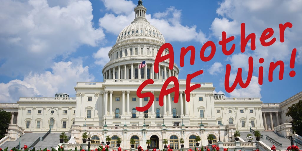 SAF Legislative Priorities Enacted Into Law