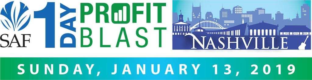 Sponsored by DWF Wholesale, the SAF 1-Day Profit Blast in Nashville is $139 for members and $189 for non-members, and $99 for each additional registrant from the same company. Register now at safnow.org/1-day-profit-blast.